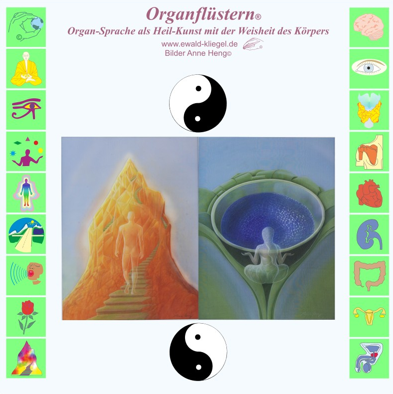 Ewald Kliegel - Organfl&uuml;stern&reg; - Organ-Sprache als Heil-Kunst mit der Weisheit des K&ouml;rpers